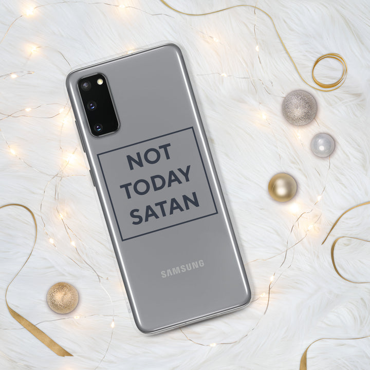 Not Today Satan Samsung Clear Case