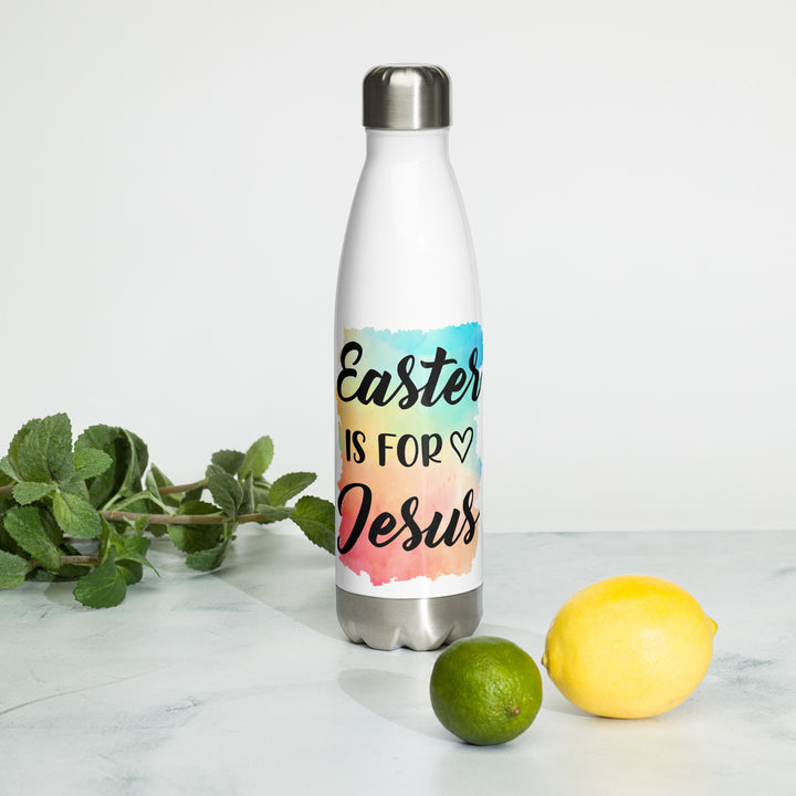 Easter Is For Jesus Stainless Steel Water Bottle